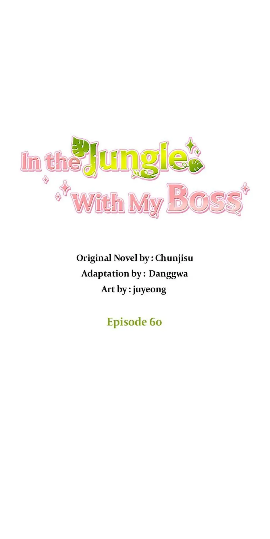 In The Jungle With My Boss - Chapter 60