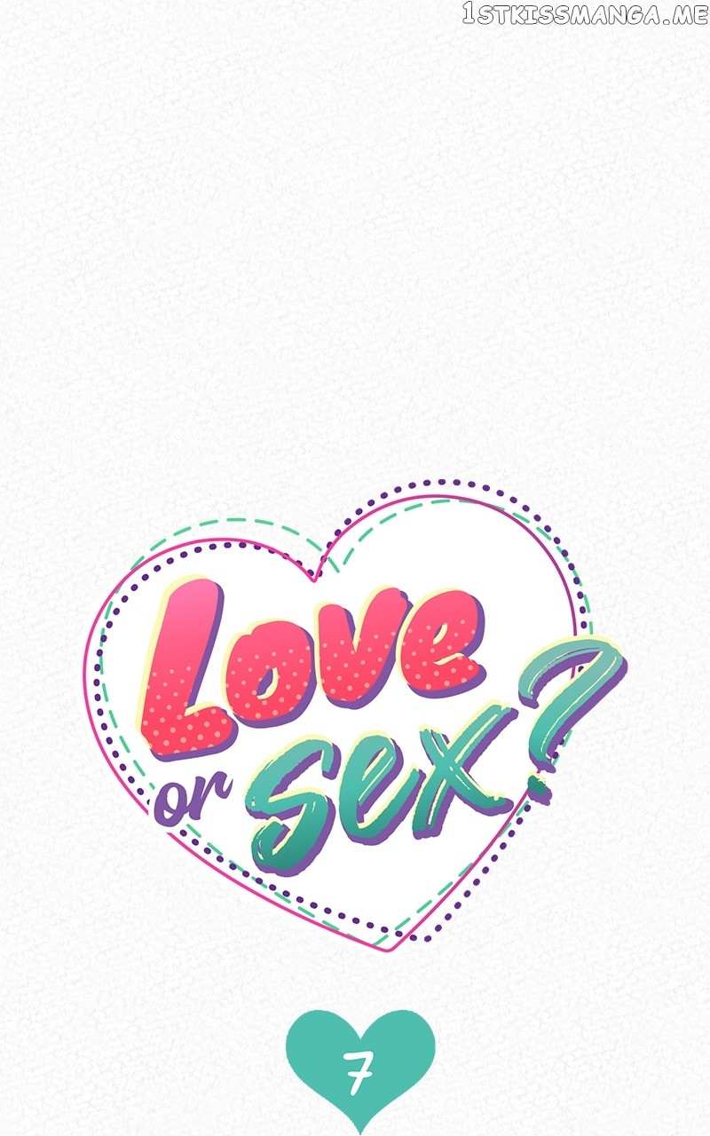 Love Or S.e.x? - Chapter 7