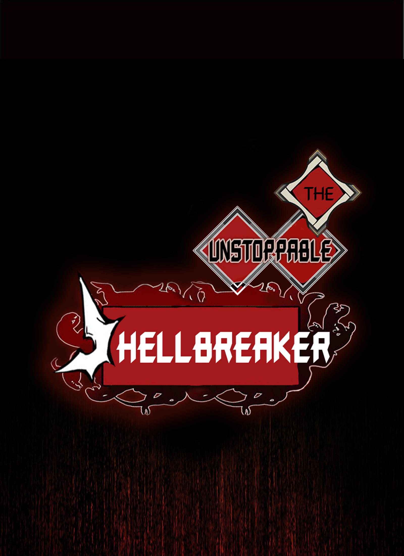 The Unstoppable Hellbreaker - Chapter 42: Trust And Betrayal