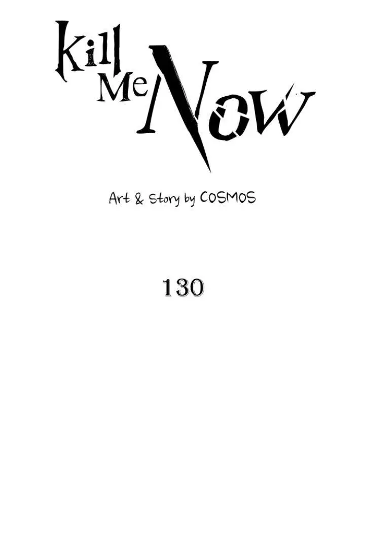 Kill Me Now - Chapter 130