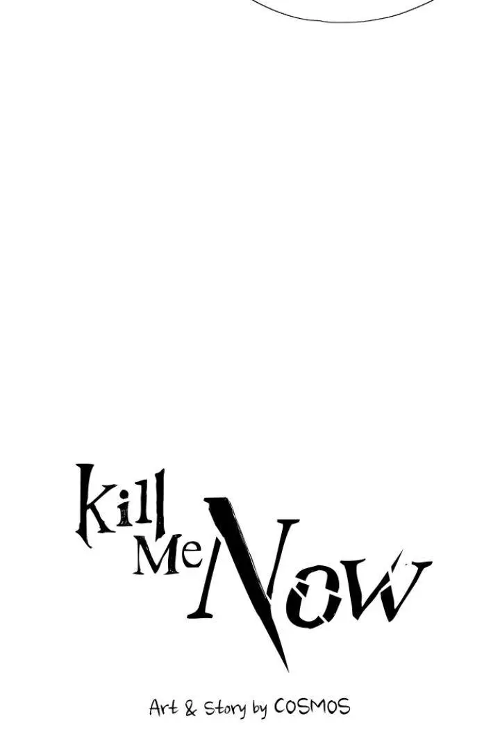 Kill Me Now - Chapter 132