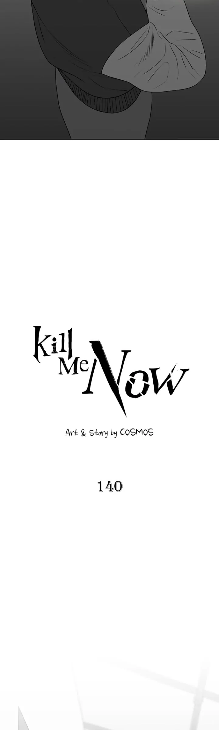 Kill Me Now - Chapter 140