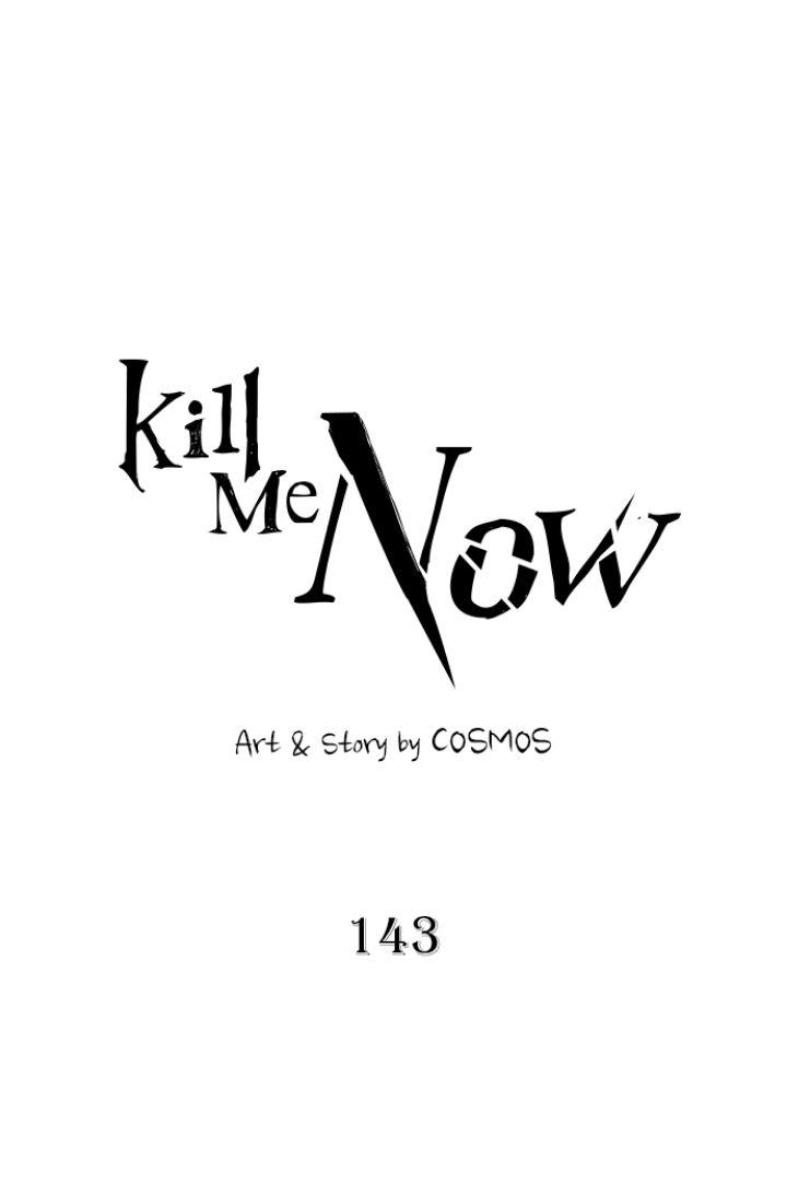 Kill Me Now - Chapter 143