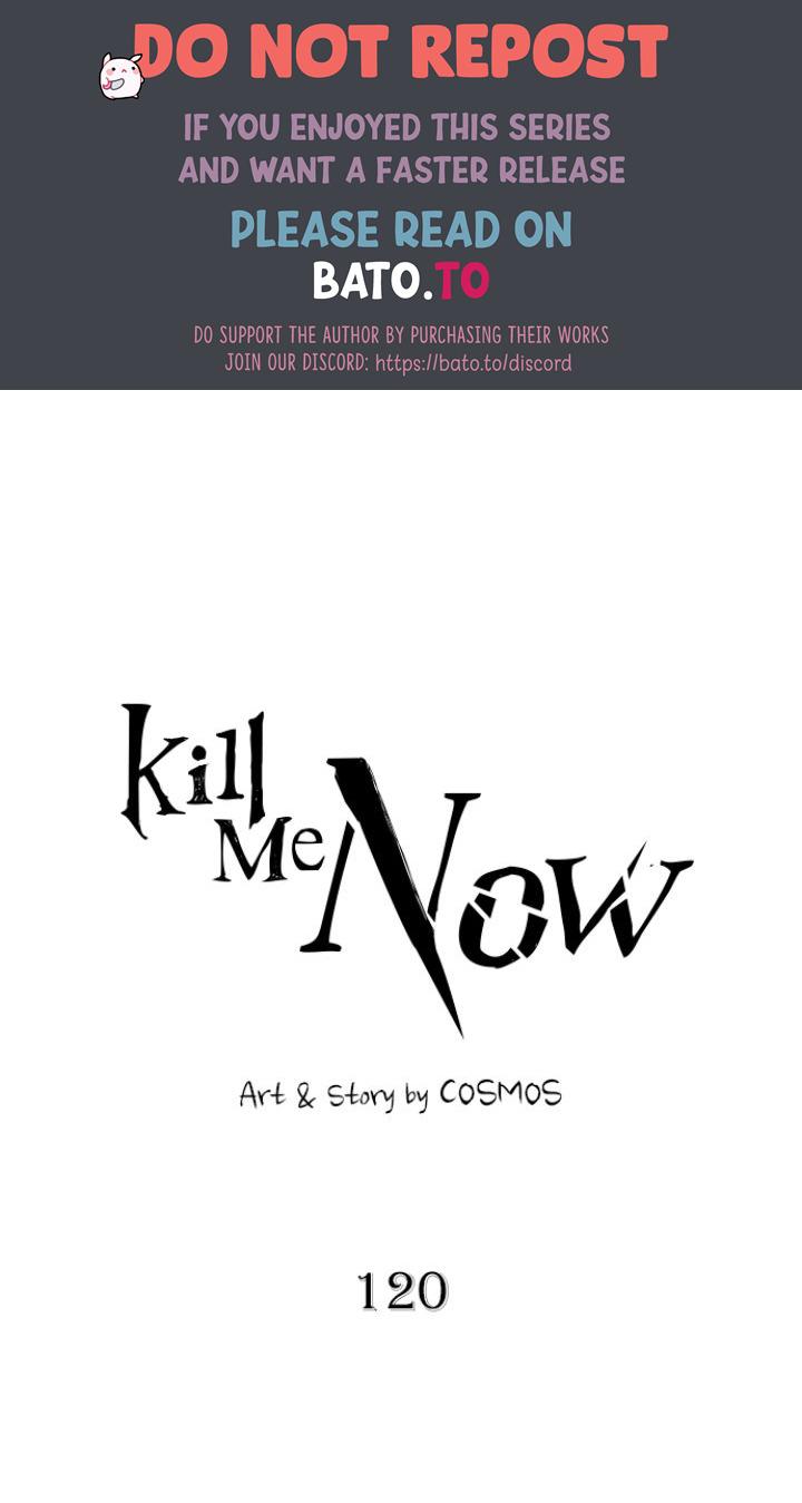 Kill Me Now - Chapter 120