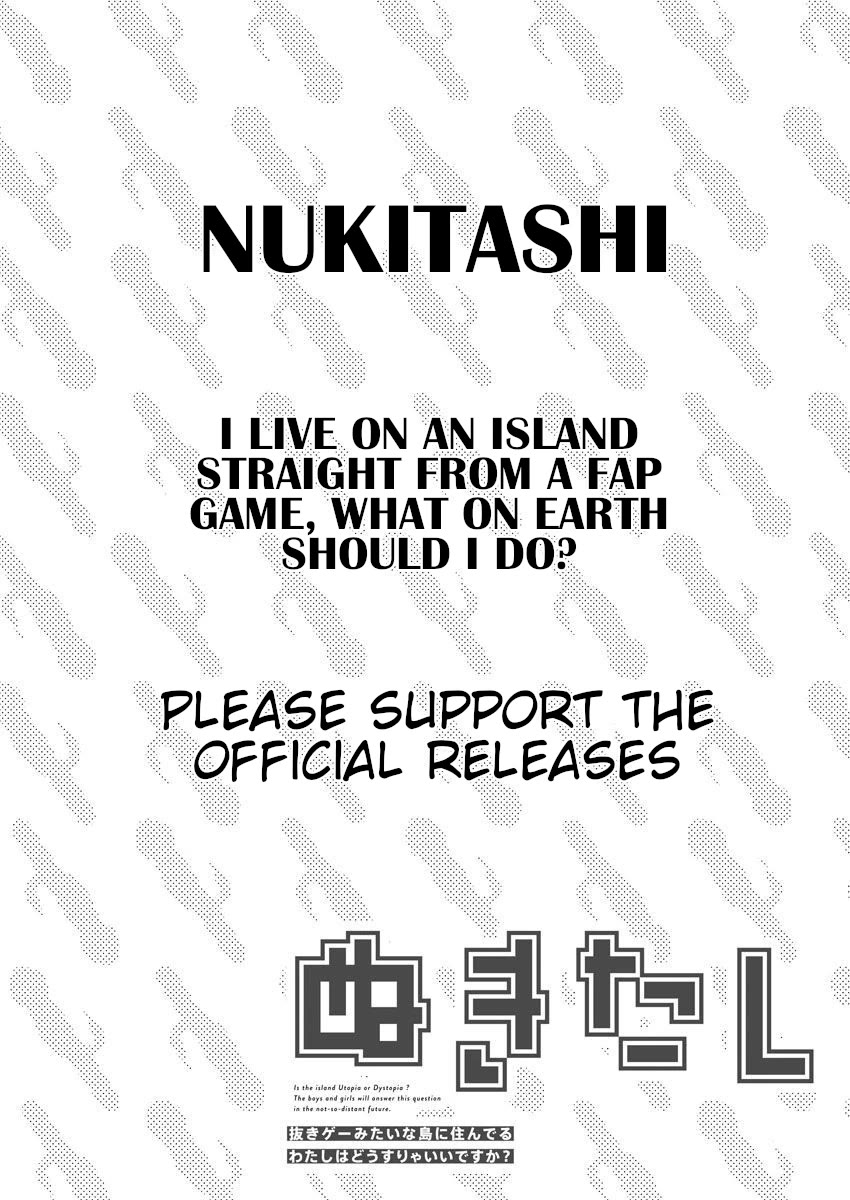 Nukita L - I Live On An Island Straight From A Fap Game, What On Earth Should I Do? - Chapter 14: #Allinformisaki!Misaki!Misaki!Misaki!Misaki!Misaki!!!!!