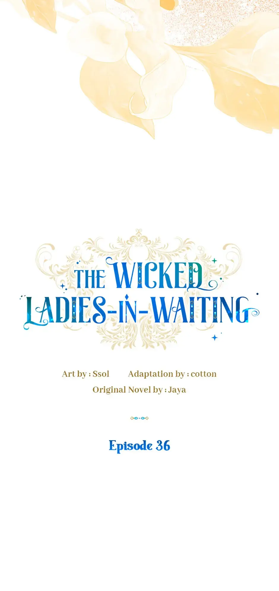 The Wicked Ladies In Waiting - Chapter 36