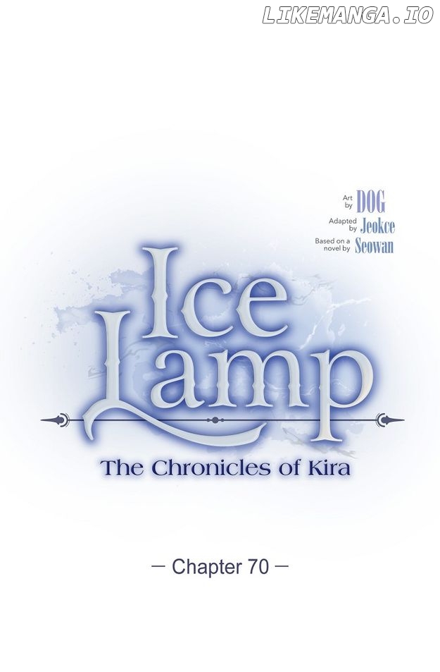 An Ice Lamp: Gira Chronicles - Chapter 70