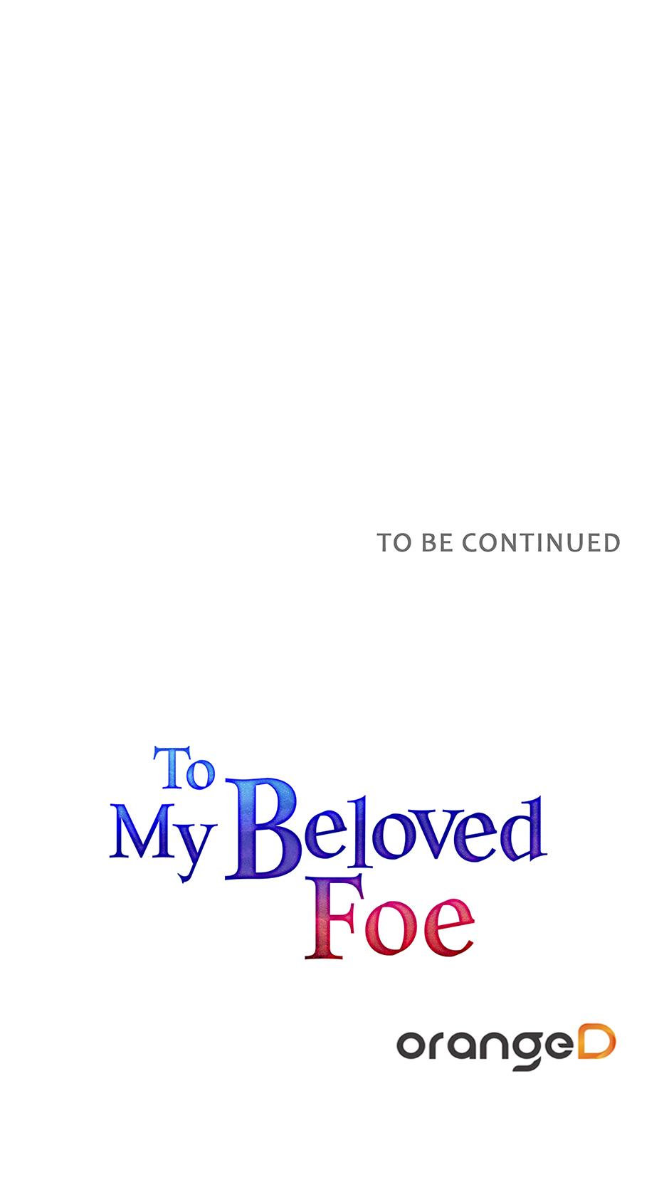 To My Beloved Foe - Chapter 34