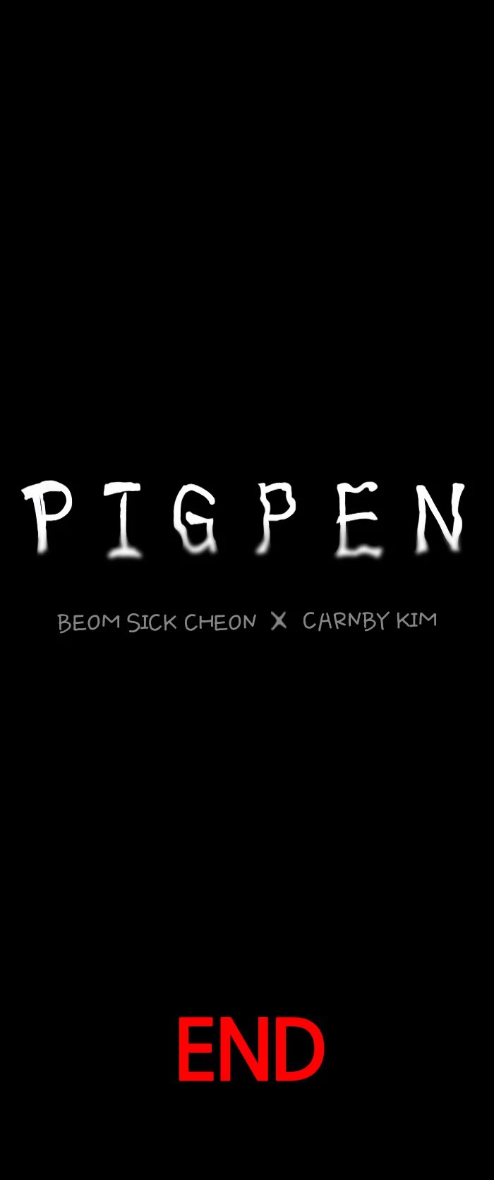 Pigpen - Chapter 67: Epilogue [End]