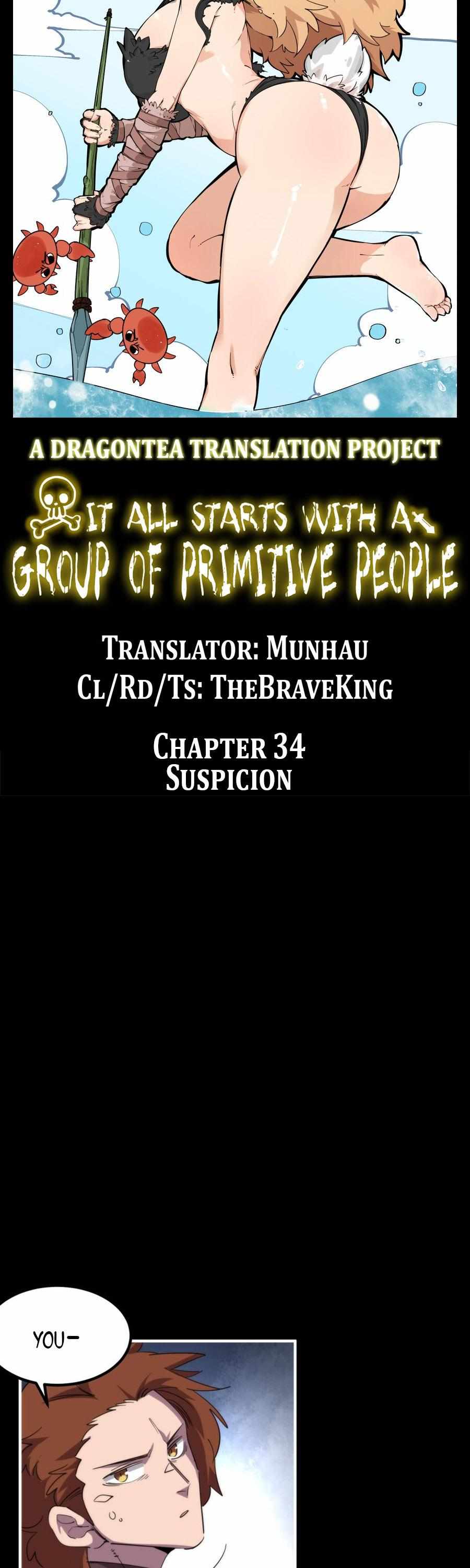 It All Starts With A Group Of Primitive People - Chapter 34