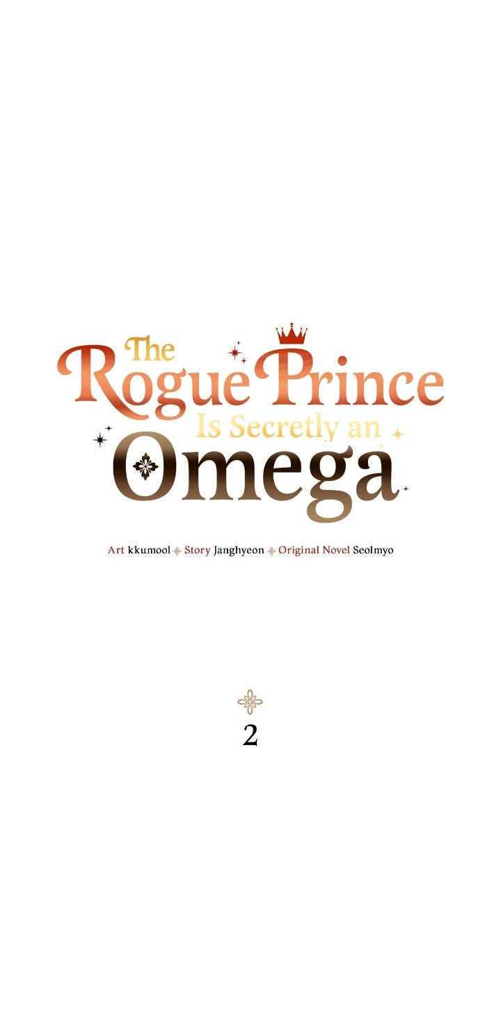 The Rogue Prince Is Secretly An Omega - Chapter 2