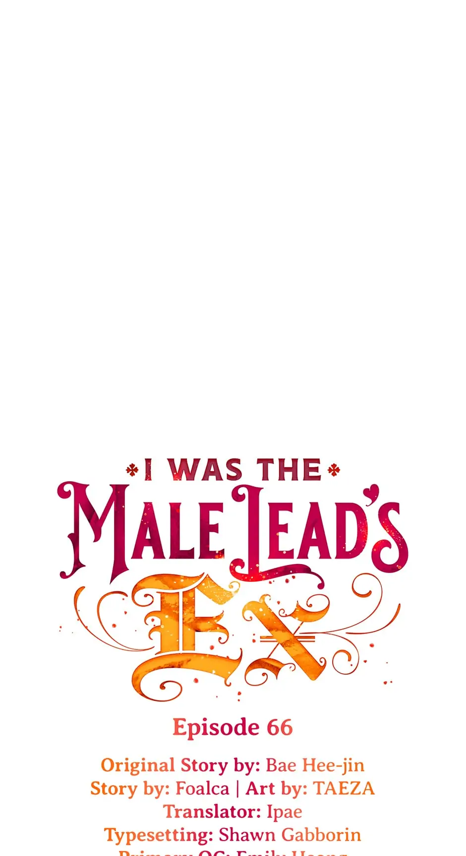 I Am The Male Lead’s Ex-Girlfriend - Chapter 66