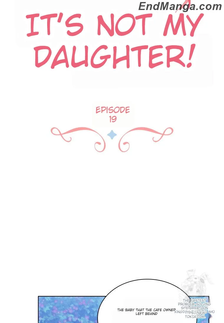 She’s Not Our Daughter! - Chapter 19