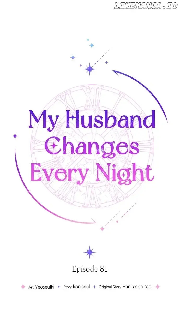 My Husband Changes Every Night - Chapter 81