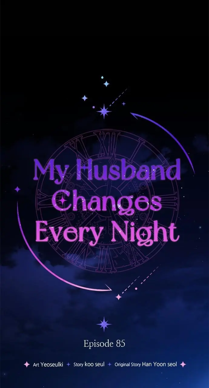 My Husband Changes Every Night - Chapter 85