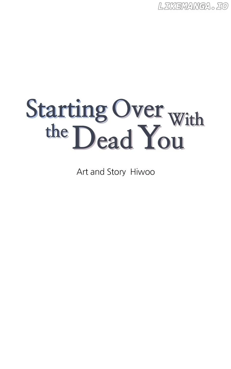 Starting Over With The Dead You - Chapter 5