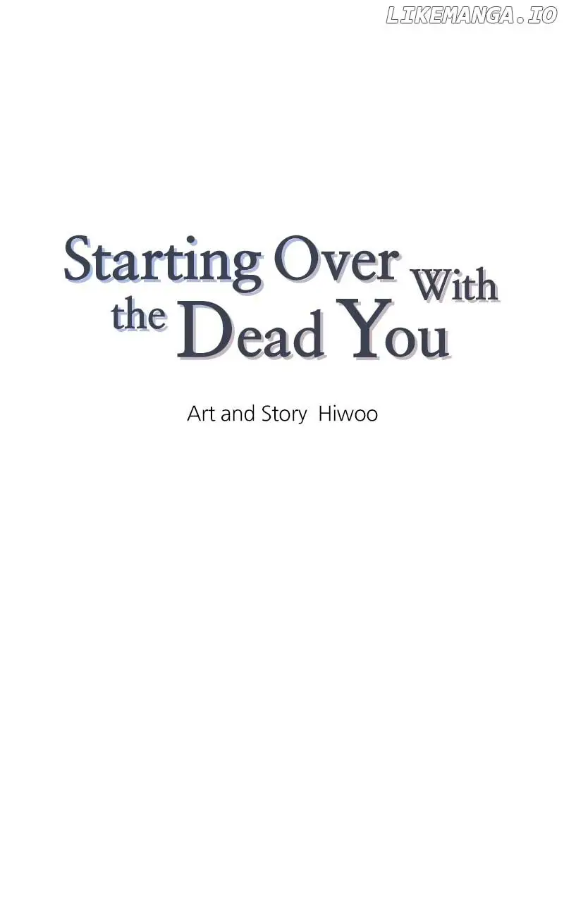 Starting Over With The Dead You - Chapter 12