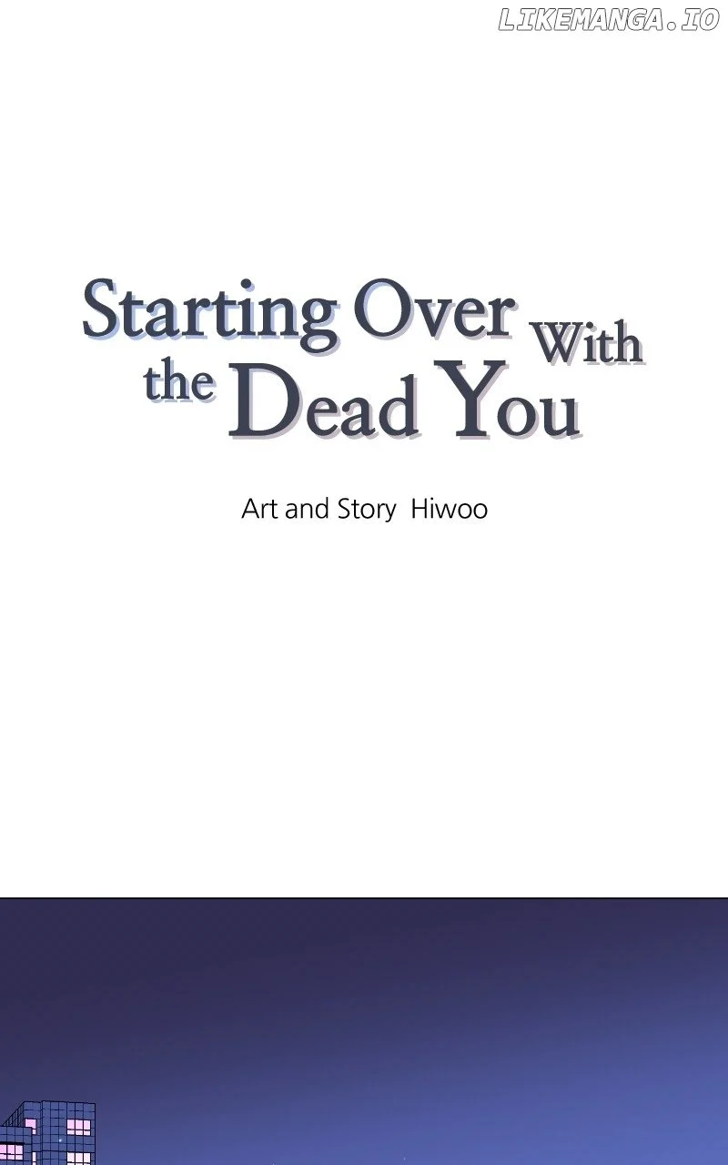 Starting Over With The Dead You - Chapter 3