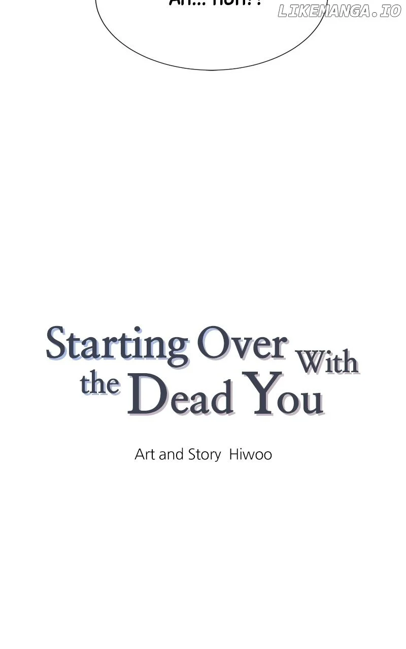 Starting Over With The Dead You - Chapter 10