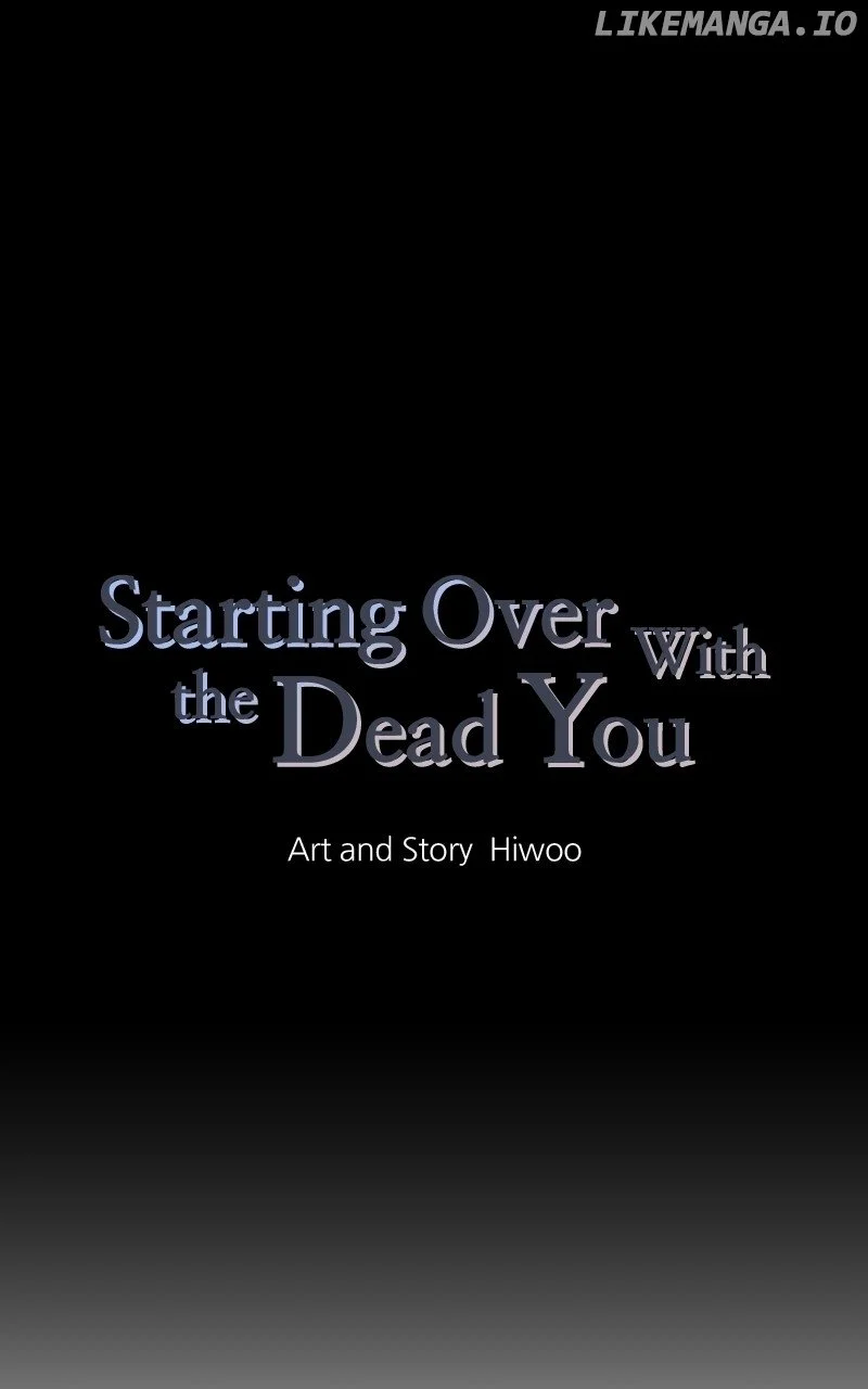 Starting Over With The Dead You - Chapter 2