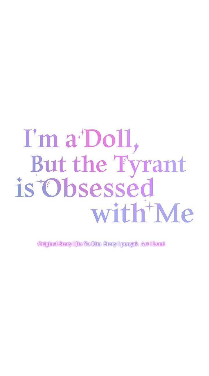 I’m A Doll, But The Tyrant Is Obsessed With Me - Chapter 32