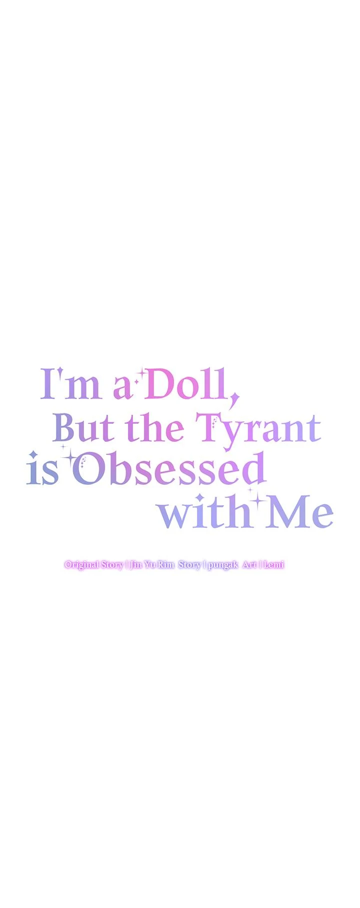 I’m A Doll, But The Tyrant Is Obsessed With Me - Chapter 44