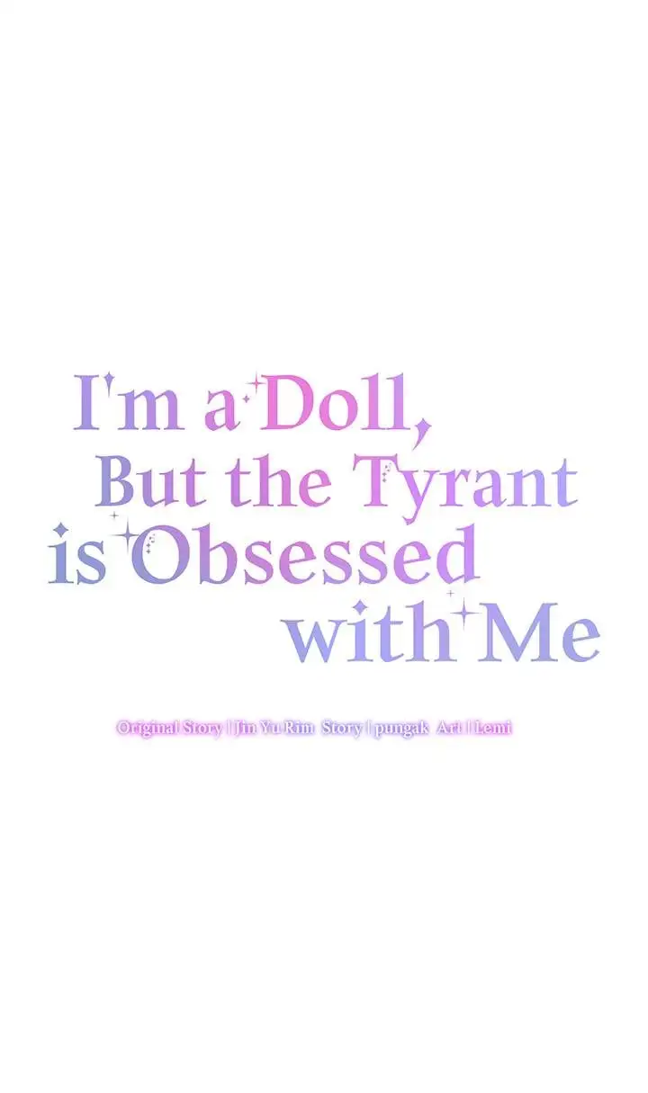 I’m A Doll, But The Tyrant Is Obsessed With Me - Chapetr 23