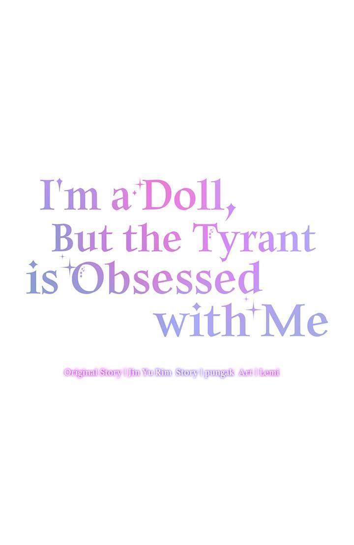 I’m A Doll, But The Tyrant Is Obsessed With Me - Chapter 24