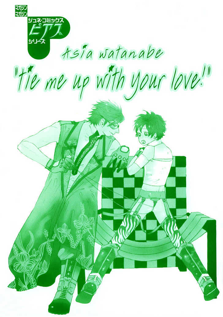 Tie Me Up With Your Love - Vol.1 Chapter 1