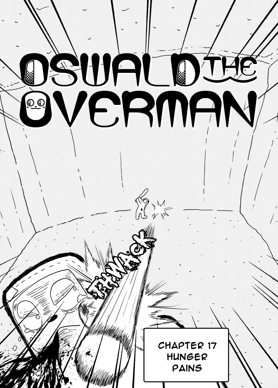 Oswald The Overman In The Lesser Planes Of Hell - Vol.2 Chapter 17: Hunger Pains