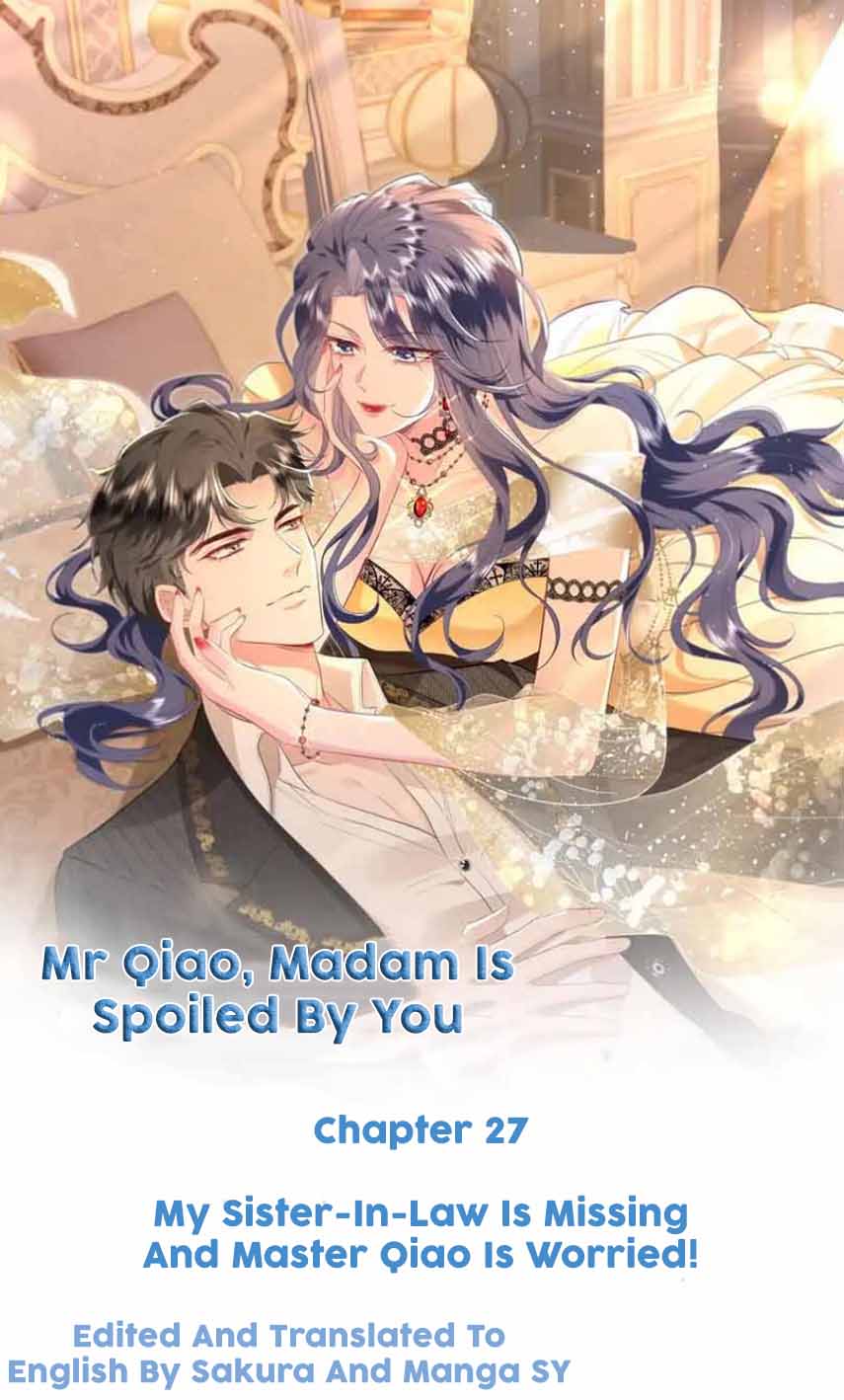 Mr. Qiao, Madam Is Spoiled By You - Chapter 27