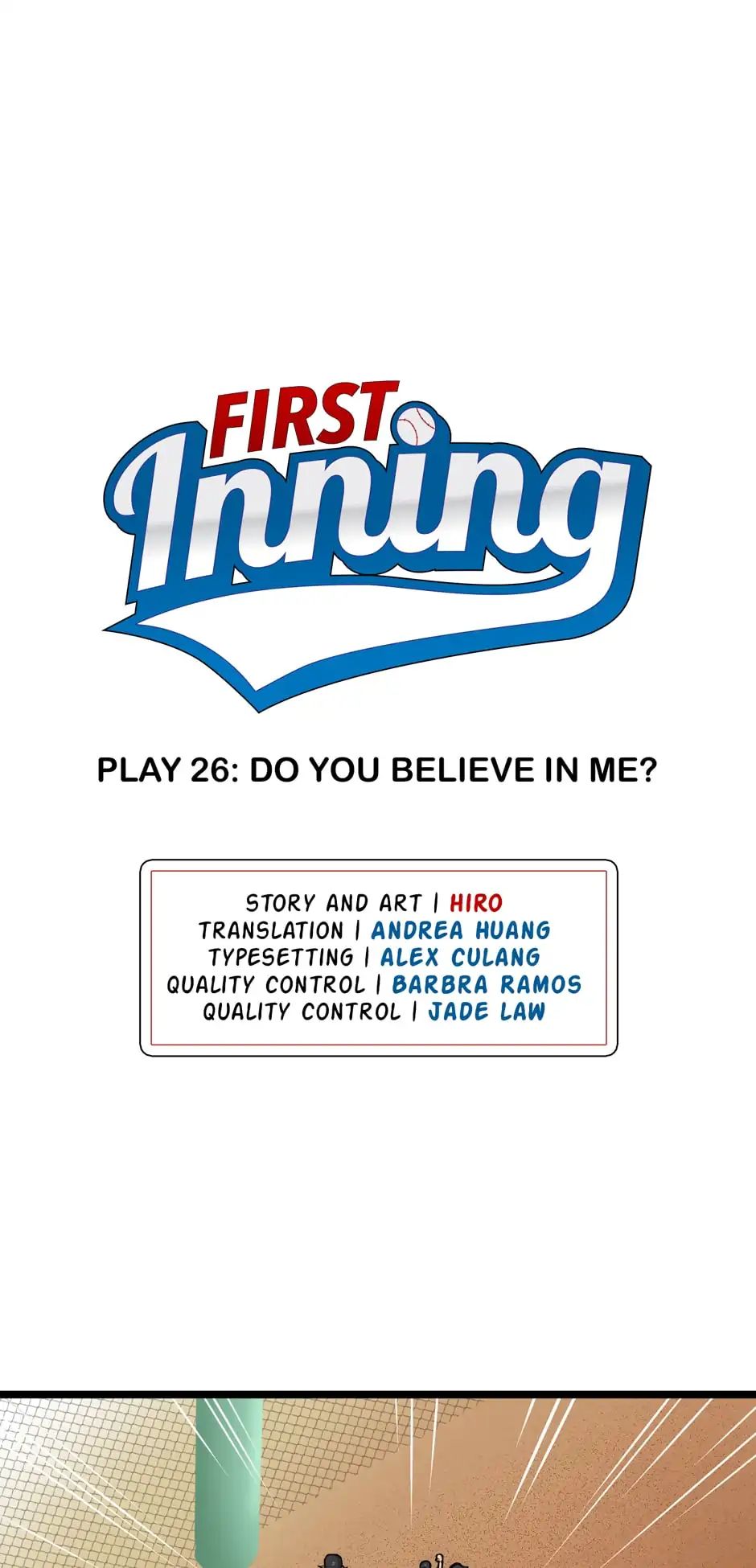 First Inning - Chapter 26: Do You Believe In Me?