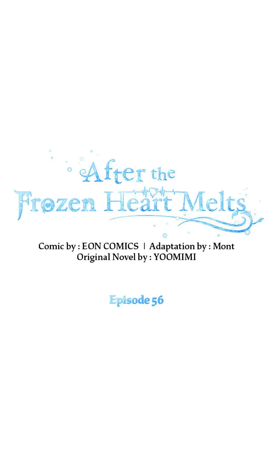 After The Frozen Heart Melts - Chapter 56