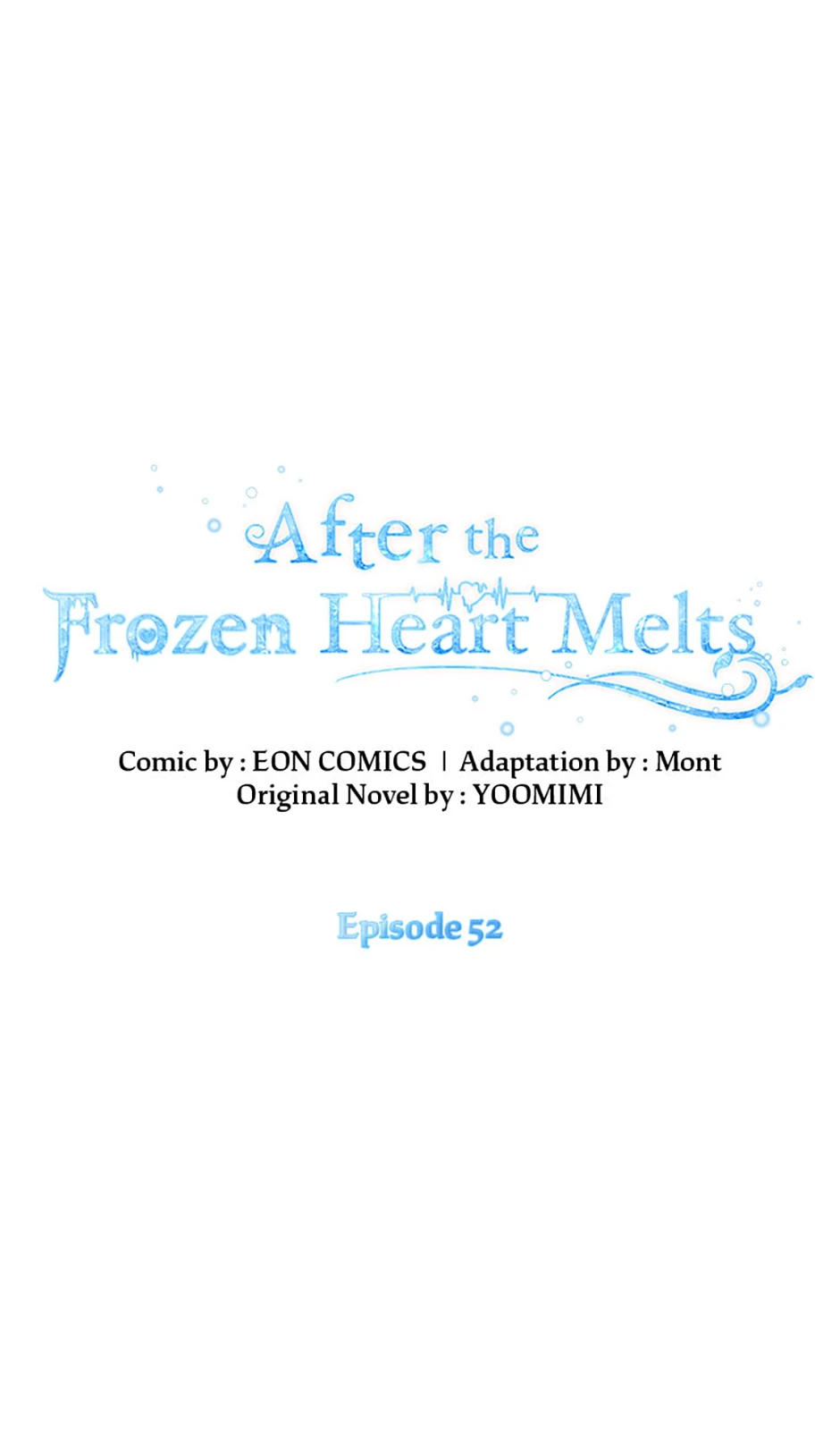 After The Frozen Heart Melts - Chapter 52