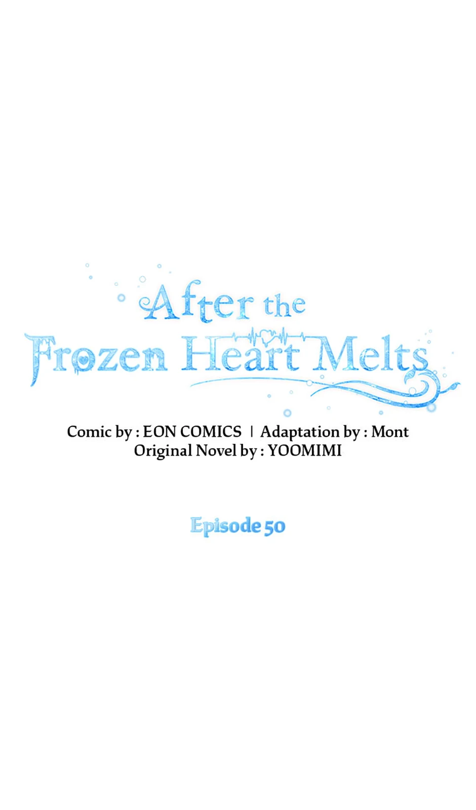 After The Frozen Heart Melts - Chapter 50