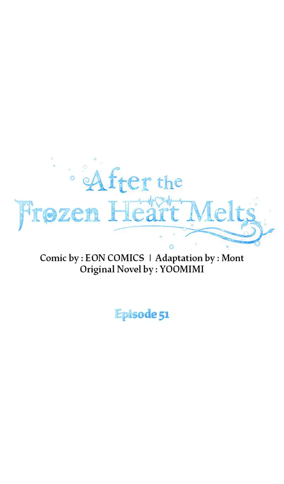 After The Frozen Heart Melts - Chapter 51