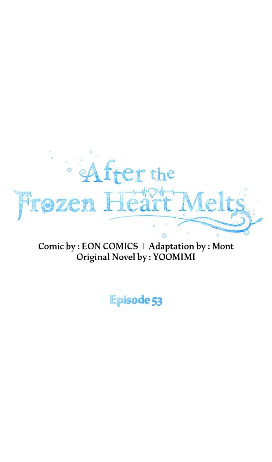 After The Frozen Heart Melts - Chapter 53