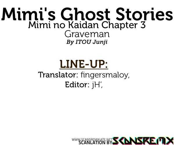 Mimi No Kaidan - Vol.1 Chapter 3 : Graveman