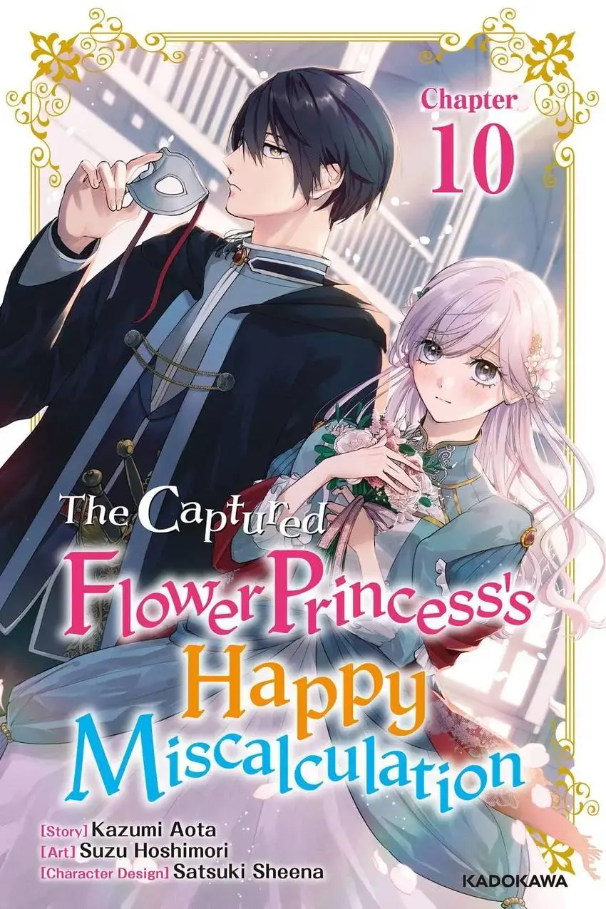 The Captured Flower Princess's Happy Miscalculation/Official - Chapter 10