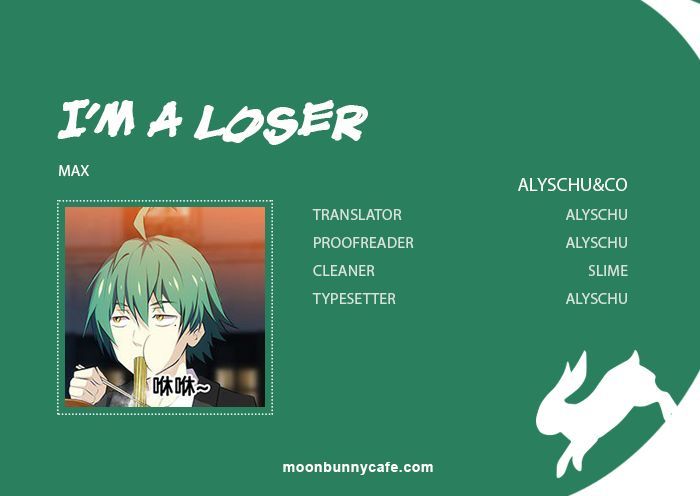 I'm A Loser - Chapter 21 : Mtk