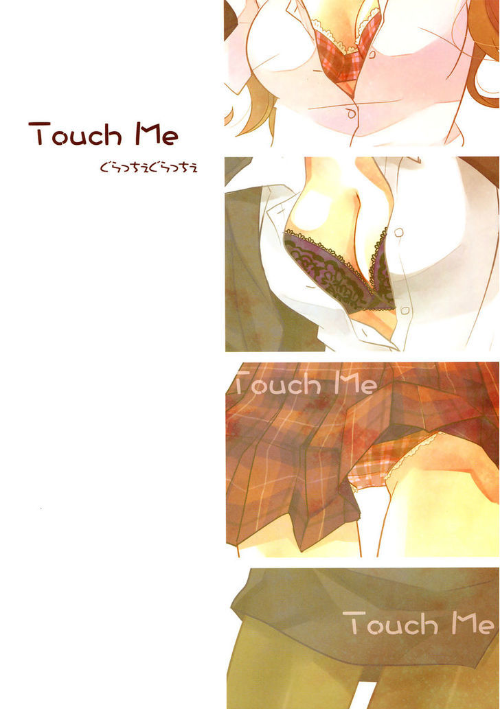 Touch Me (Minase Ruruu) - Chapter 1 : Touch Me