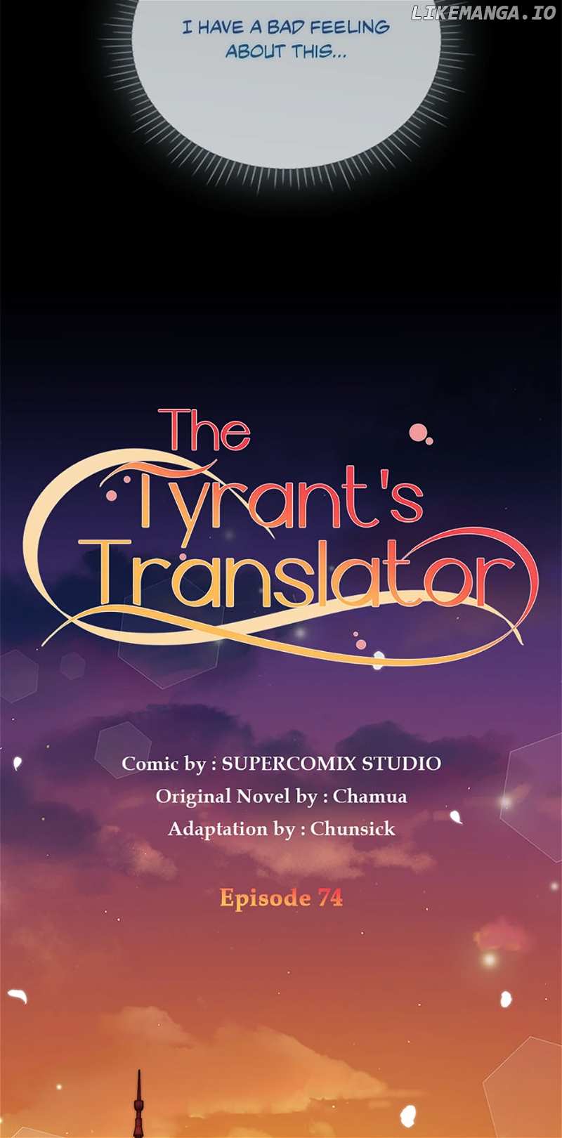 I Became The Tyrant's Translator - Chapter 74