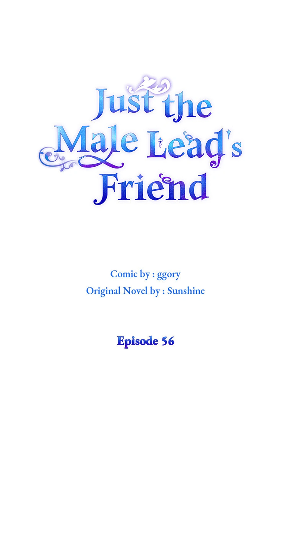 I Became The Male Lead’s Female Friend - Chapter 56