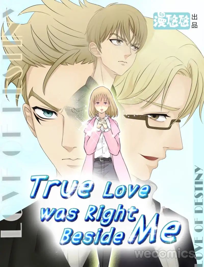 True Love Was Right Beside Me - Chapter 1