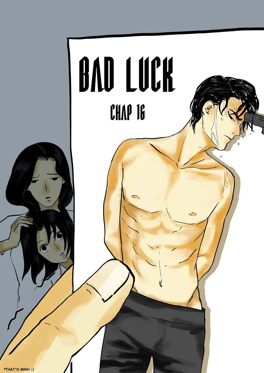 Bad Luck - Chapter 16 : Debt