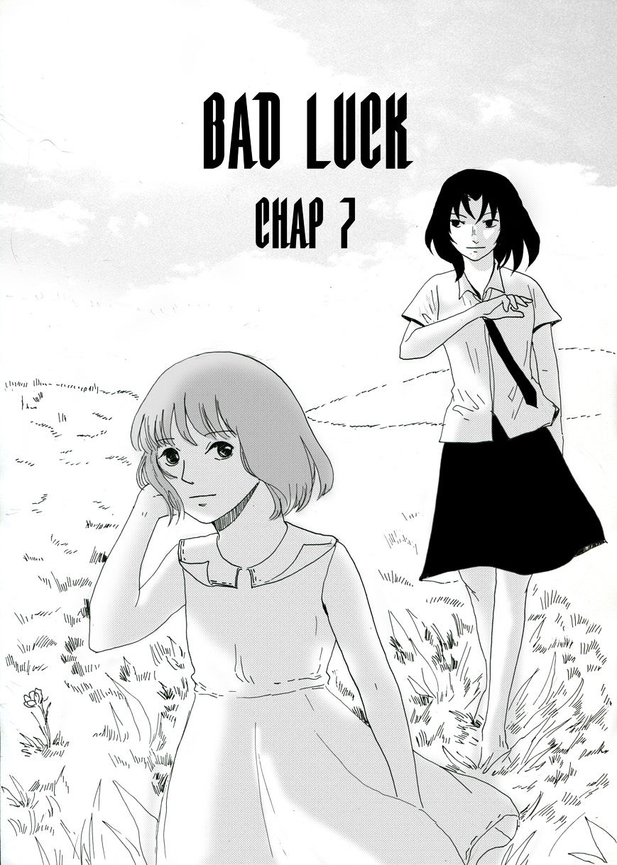 Bad Luck - Chapter 7 : Smile