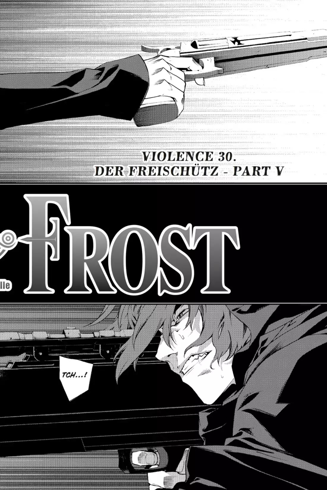 Jack Frost - Chapter 30: Der Freischutz - Part V