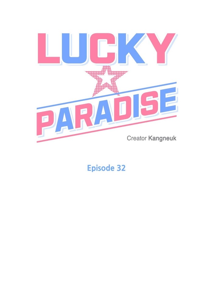 Lucky Paradise - Chapter 32