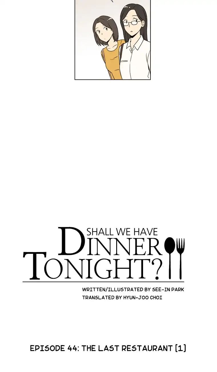 Shall We Have Dinner Tonight? - Chapter 44: The Last Restaurant (1)