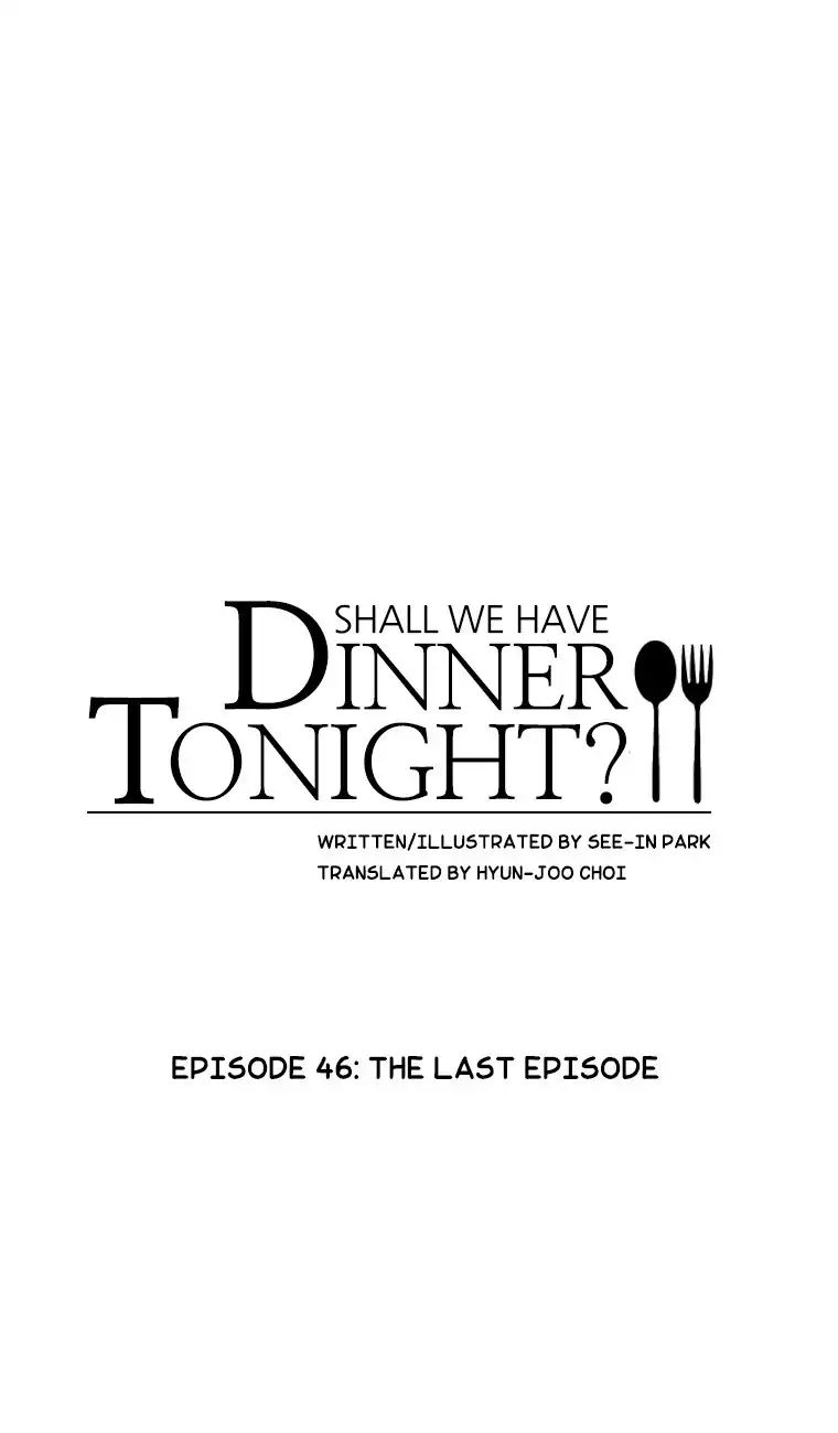 Shall We Have Dinner Tonight? - Chapter 46: The Last Episode [End]